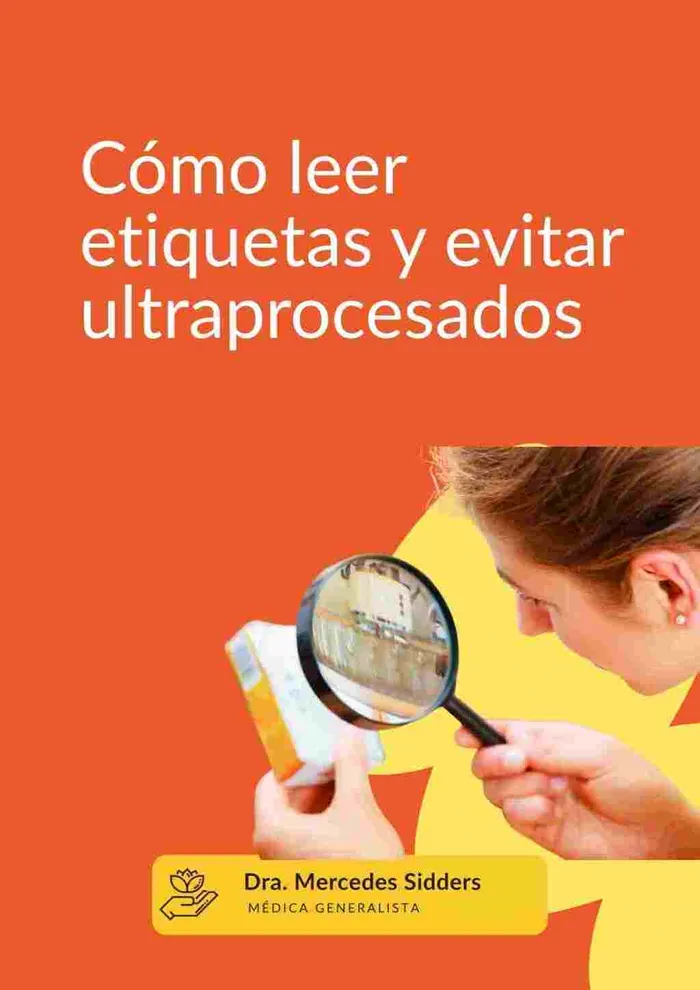 Guía para identificar ultraprocesados en el supermercado